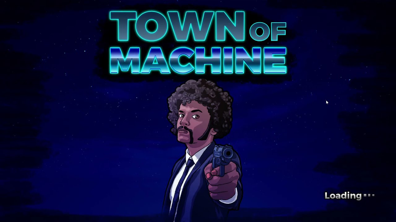 Town of Machine