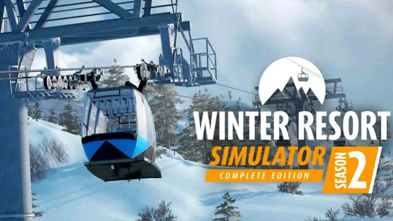 Winter Resort Simulator 2 Anniversary