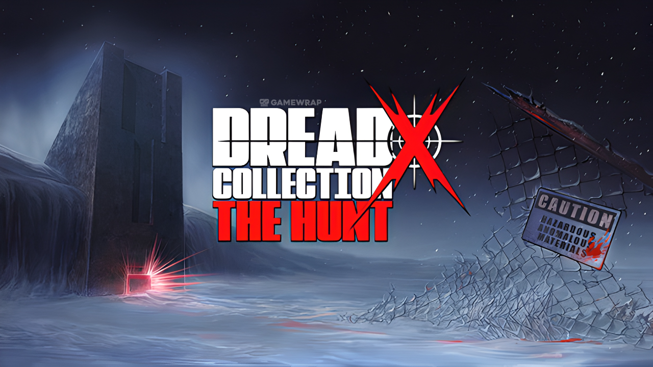 Dread X Collection The Hunt