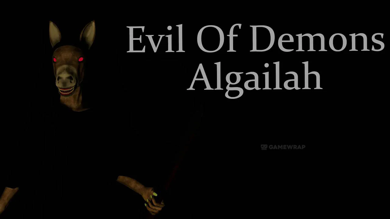 Evil Of Demons Algailah