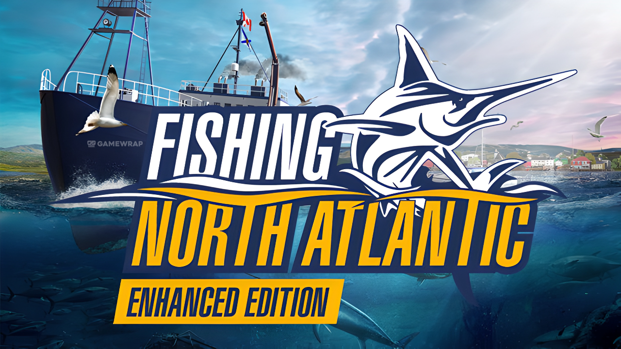 Fishing: North Atlantic - Enhanced Edition