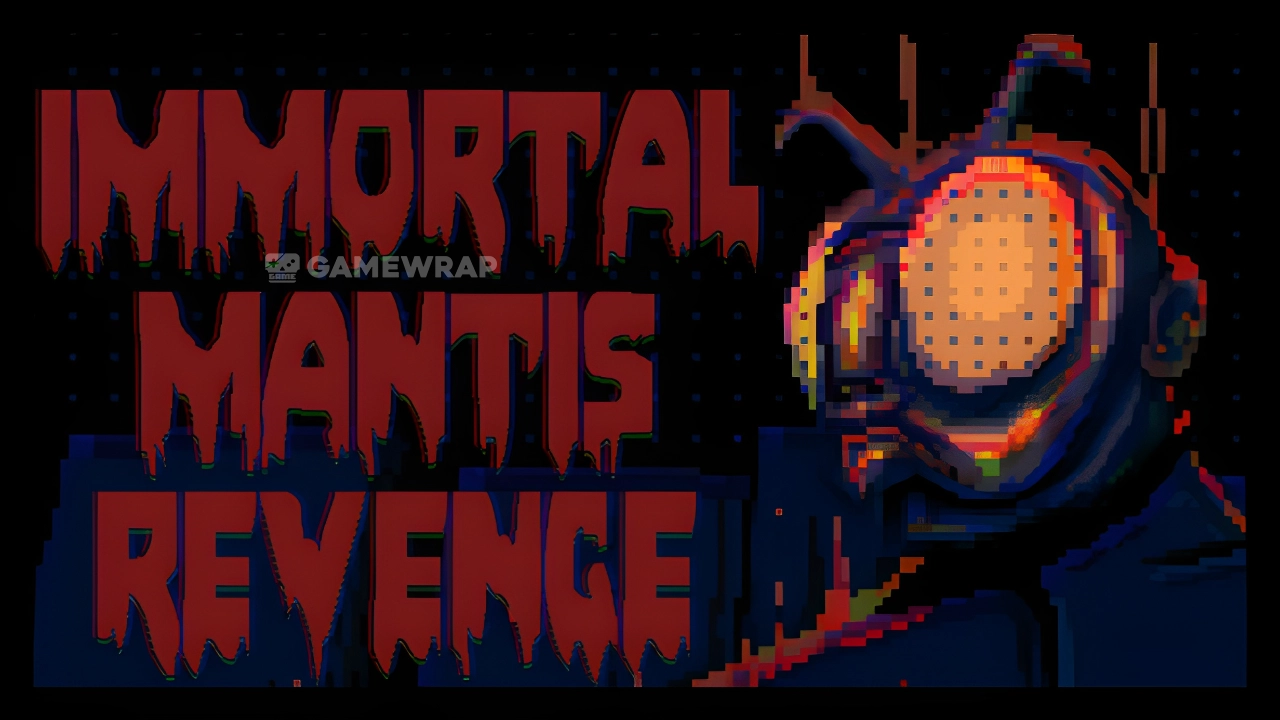 Immortal Mantis: Revenge