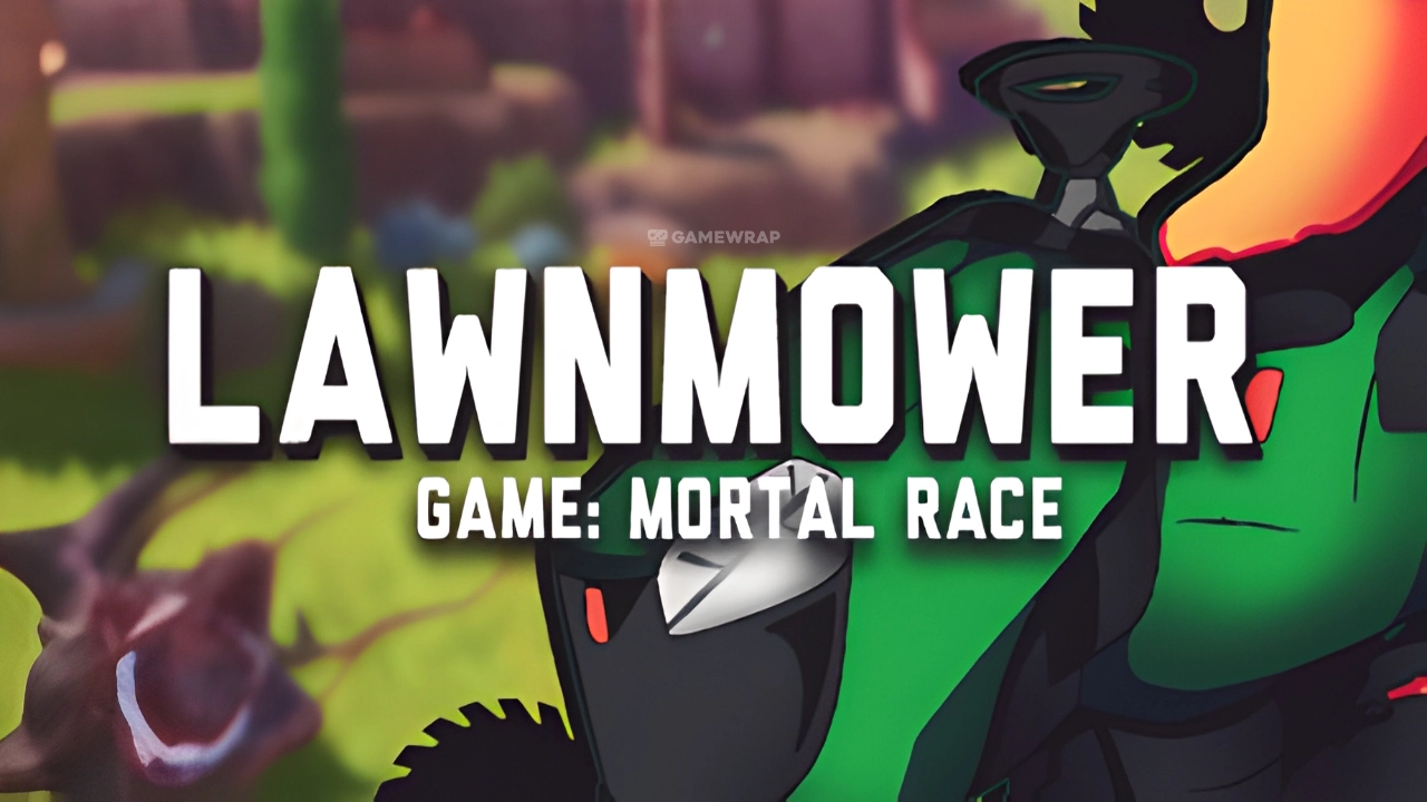 Lawnmower Game Mortal Race