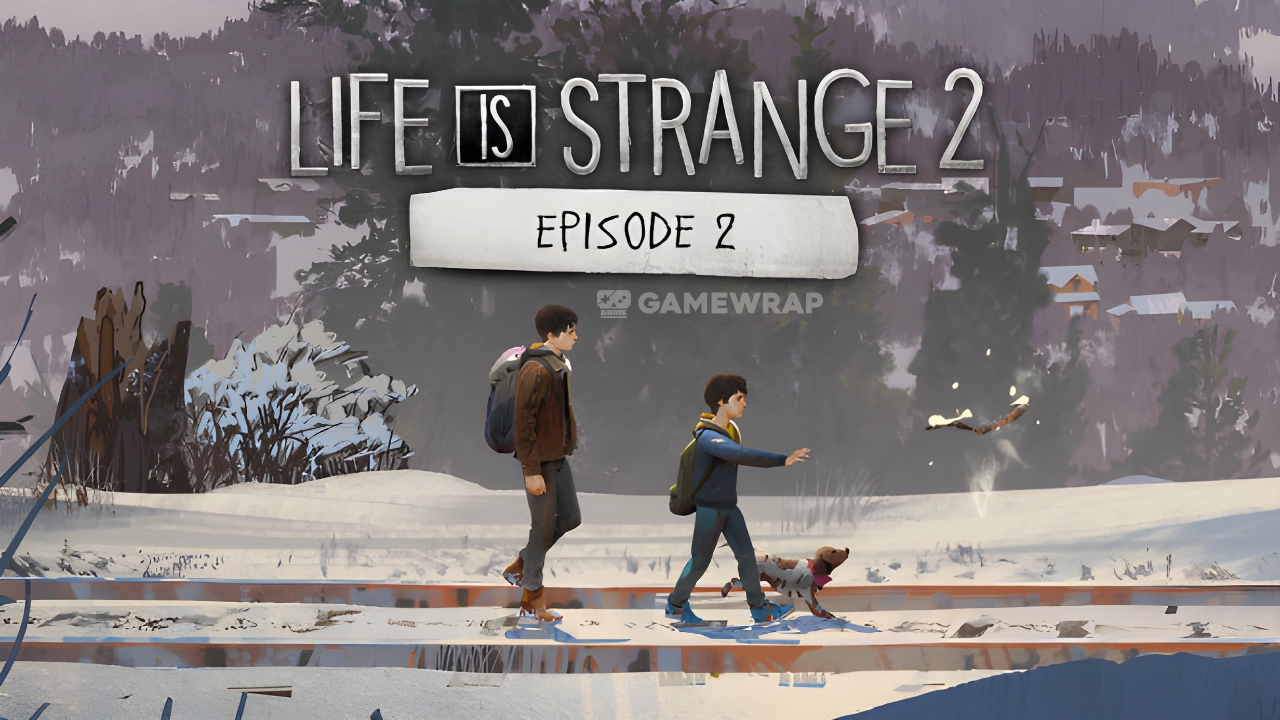 Life is Strange 2 - Episode 2