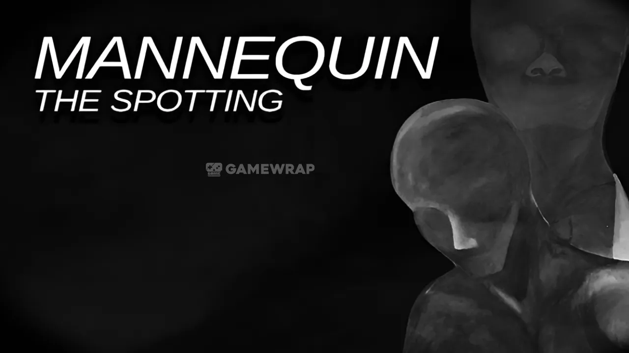 Mannequin The Spotting