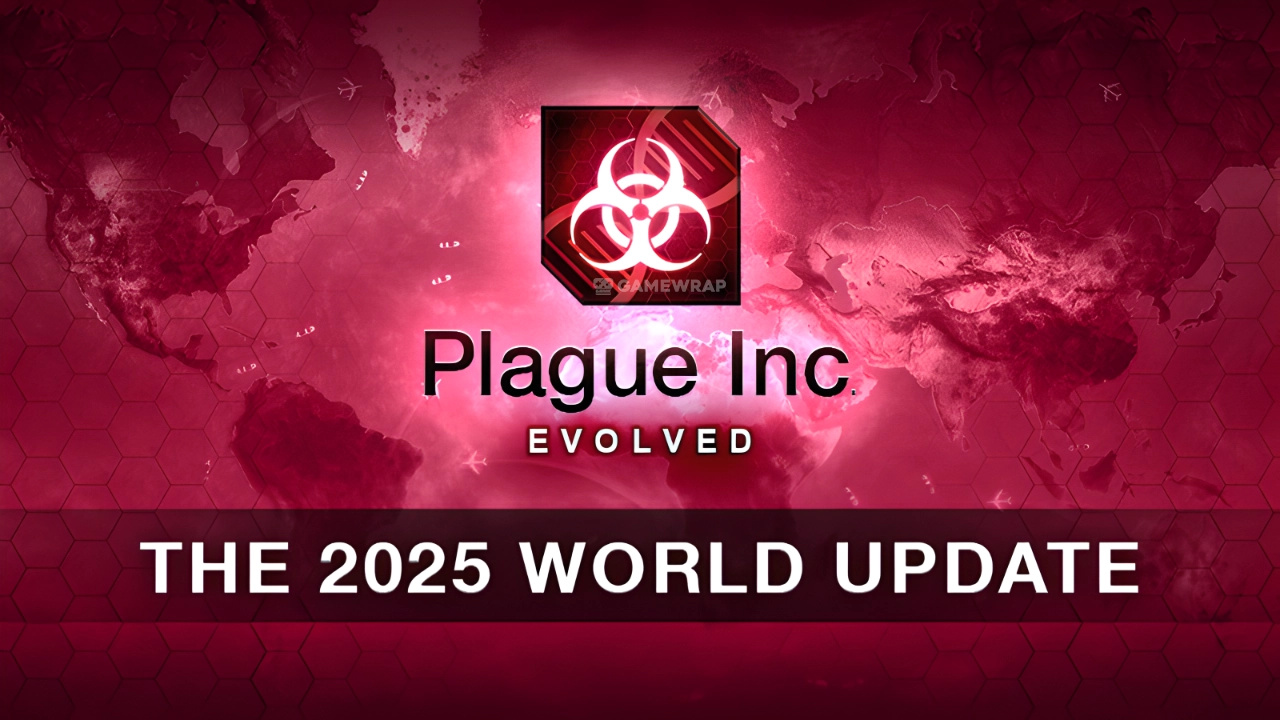 Plague Inc: Evolved The 2025 World